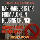 Bar Harbor is Far From Alone in Housing Crunch
