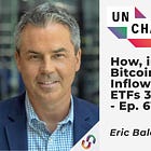 Transcript Ep.616: How, in 7 Weeks, Bitcoin ETFs Reached Inflows That Took Gold ETFs 3 Years