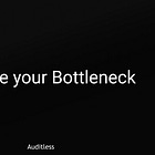 AL #012: Release your Bottleneck