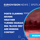 FACT-CHECK: Posts claiming severe weather turned Iranian sea ‘blood red’ are missing context