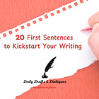 20 First Sentences to Kickstart Your Writing 