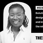 Bolutife Awakan: On finding design, constantly learning and investing in herself, and the role of strategy in design — #023