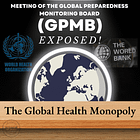 Did You Know The UN-WHO Is Having A Global Preparedness Monitoring Board (GPMB) Today & Tomorrow? Unsurprisingly, The UN Secretariat REFUSED IOJ Entry As A Guest! Secrets, Secrets and More Secrets. 