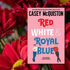 3 books to read if you loved 'Red, White & Royal Blue'