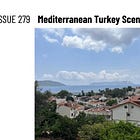 Issue #279: Mediterranean Turkey Scene Report