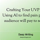 How to Use AI to Find Your Reader's Deepest Pain Points (And Turn Them Into Business Gold)