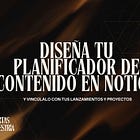 #8 Diseña tu planificador de contenido en Notion - ¡Este ha sido mi game changer!