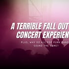 A terrible Fall Out Boy concert experience
