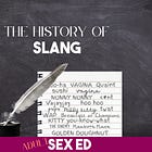 The History of Slang