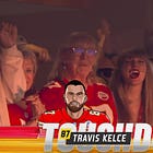 Taylor Swift And Travis Kelce Are Maybe Dating And MAGA Weirdos ARE NOT FURIOUSLY ANGRY, YOU ARE FURIOUSLY ANGRY