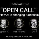 Fusion42 Open Call February 22nd, 2024 