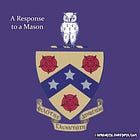 A Response to a Mason, Part I