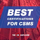 Best Certifications for Customer Success Managers