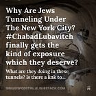 UPDATED! Why Are Jews Tunneling Under The New York City? #ChabadLubavitch finally gets the kind of exposure which they deserve?