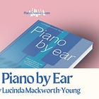 Piano by Ear by Lucinda Mackworth-Young