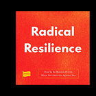 Radical Resilience Audiobook