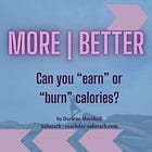 Can You "Earn" or "Burn" Calories?