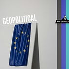 🧩🇪🇺 Europe Enters A Period of "Geopolitical Disalignment"