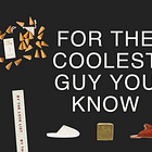 Gifts for Every Man, From the Himbos to Softboys