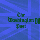 3 Smart Takes on the Shake-up at the Washington Post and What the Mini British Media Takeover Might Mean