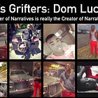 ELON'S GRIFTERS: DOM LUCRE