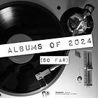 2024's Best Albums for Old Heads...So Far