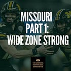 2023 Missouri Offense Part 1: Wide Zone Strong 