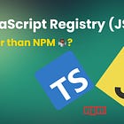 JavaScript Registry (JSR): A Better Alternative to NPM 🤷🏾?