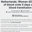 Netherlands: Woman (63) Dies From Blood Clots 5 Days After Blood Transfusion 