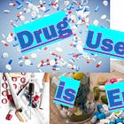 Drug Use is Entropic
