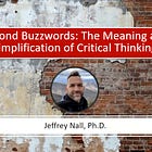 Video: Beyond Buzzwords: The Meaning and Significance of Critical Thinking