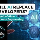 Will AI Replace Developers?