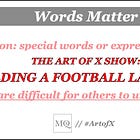 The Art of X Show: Building a Football Language