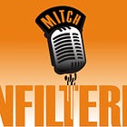 Mitch Unfiltered, Ep. 278-P