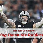 The Art of X Show: Breaking Down the Raiders Defense