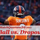The Broncos' Pat Surtain II's Off-Ball Technique vs. a Dropout 