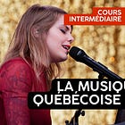 La musique québécoise (partie 2) 