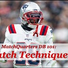 MatchQuarters DB 101: The Catch Technique