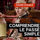 Comprendre le passé simple