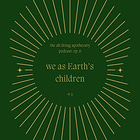 we as Earth's children