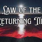The Law of the Returning Tide
