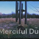 Merciful Dust