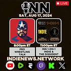 INN Livestreams & Premieres for Saturday, August 17, 2024