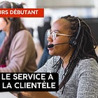 Le service à la clientèle