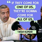 Make Nando’s, Not War - with Nish Kumar