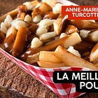 Où trouver la meilleure poutine?