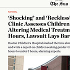 “I thought it was appropriate." Hear Testimony From Boston Children’s On Why They Slashed to 2 Hours the Assessments For Kids Seeking Gender-Transition Treatment