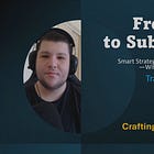 Section #4: Creating a Plan and Strategy to Boost Your Newsletters