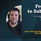 Section 43: How a Simple Daily Routine Can Help You Grow Your Substack Newsletter