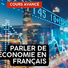 Parler de d'économie